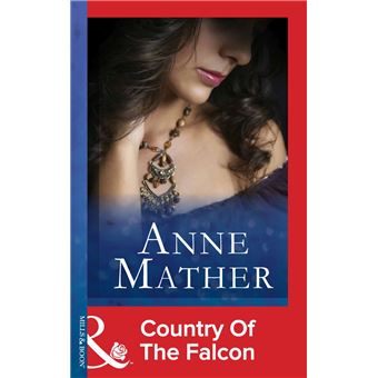 Country Of The Falcon (Mills & Boon Modern) - 1