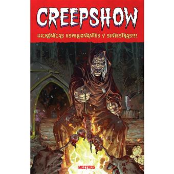Creepshow "Crónicas espeluznantes y siniestras"