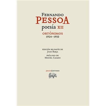 Poesía XII. Ortónimos 1924-1930