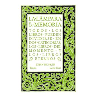 La lámpara de la memoria (Serie Great Ideas 33)
