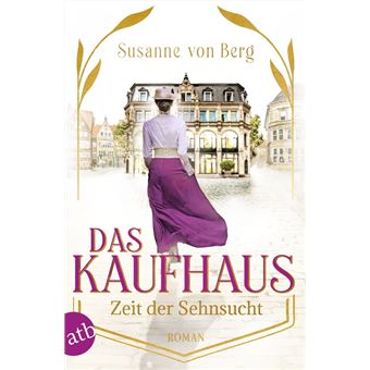 Das Kaufhaus – Zeit der Sehnsucht - 1
