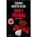 Vino y pólvora (Saga del trébol 3)