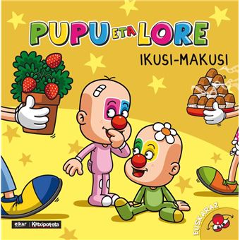 Pupu eta Lore ikusi makusi - 1
