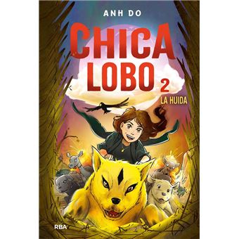 Chica lobo #2. La huida