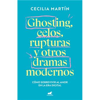 Ghosting, celos, rupturas y otros dramas modernos