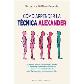 Cómo aprender la técnica alexander (n.e.)
