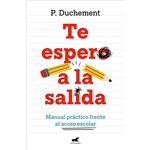 Te espero a la salida