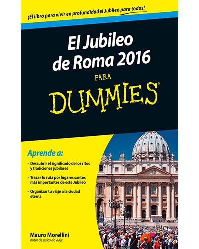 Ceac-Para Dummies Jubileo De Roma 2016 Para Dummies