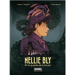 Nellie Bly. En La Guarida De La Locura