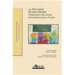 La inclusión en secundaria. Propuestas innovadoras