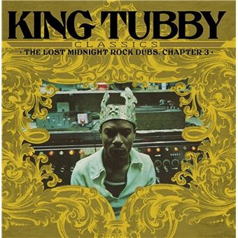 King Tubby´S Classics: The Lost Midnight Rock Dubs Chapter 3 - 3 Vinilos