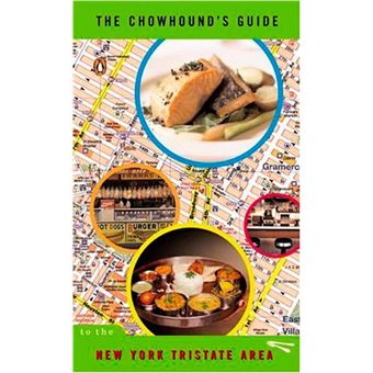 The Chowhound's Guide to the New York Tristate Area - 1
