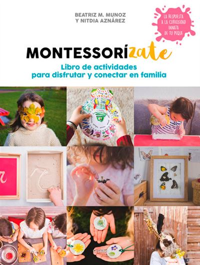 Libro De Actividades para disfrutar y conectar en embarazo bebé niño tapa blanda epub montessorizate beatriz muñoz español