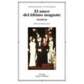 El amor del ultimo magnate