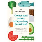 Comer para vencer la depresión y la ansiedad