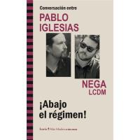 Abajo el régimen