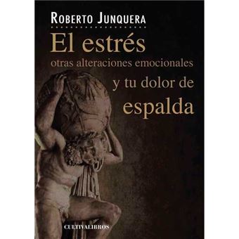 El estrés y tu dolor en la espalda - Otras alteraciones emocionales
