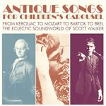 Antique Songs For Children's Carousel From Kerouac To Mozart To Bartok To Brel - 3 CDs