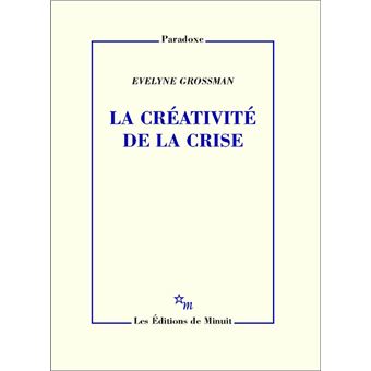 La Créativité de la crise - 1