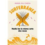Surferránea 3. Nadie Lee La Misma Carta Dos Veces