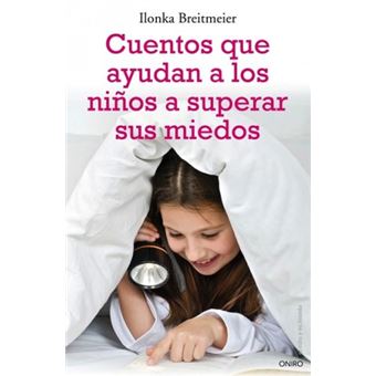 Cuentos que ayudan a los niños a superar sus miedos