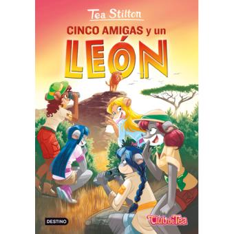 Tea Stilton 17: Cinco amigas y un león