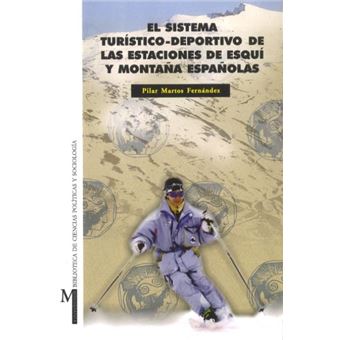 El sistema turístico-deportivo de las estaciones de esquí y - 1
