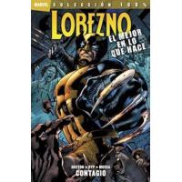 Lobezno. El mejor en lo que hace. Contagio
