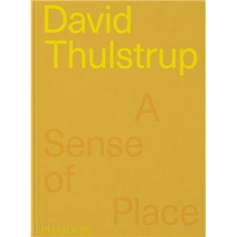 David Thulstrup A Sense Of Place