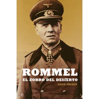 Rommel. El zorro del desierto