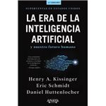 La Era De La Inteligencia Artificial Y Nuestro Futuro Humano