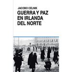 Guerra Y Paz En Irlanda Del Norte