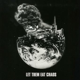 Let Them Eat Chaos (Edición vinilo)