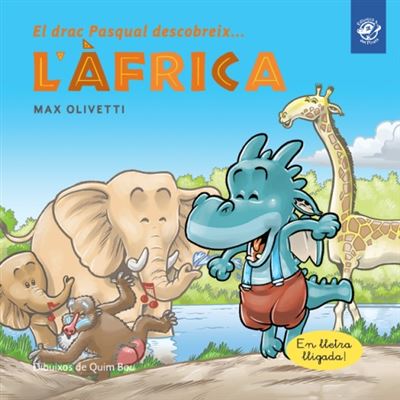 El drac Pasqual descobreix l'Àfrica