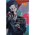 L´´home que va vendre el món