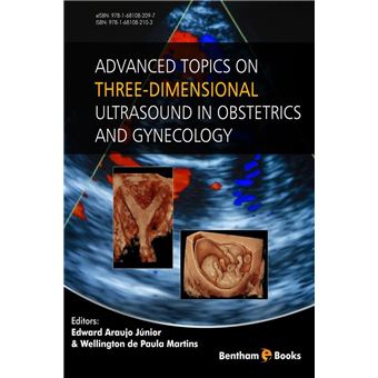 Advanced Topics on Three-Dimensional Ultrasound in Obstetrics and Gynecology - 1