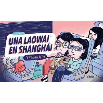 Una laowai en Shanghái