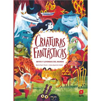 Criaturas fantásticas. mitos y leyendas del mundo