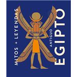 Mitos Y Leyendas Antiguo Egipto