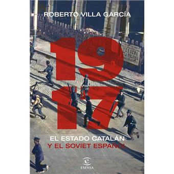 1917. El Estado catalán y el soviet español