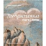 MONTSERRAT, mare i terra