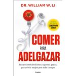 Comer para adelgazar