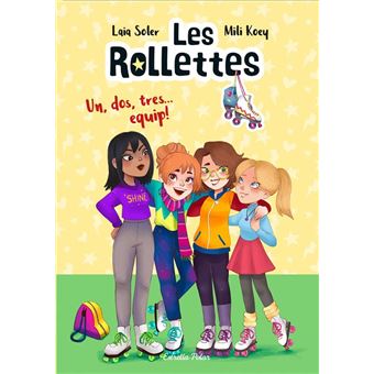 Un dos tres equip -les rolettes-