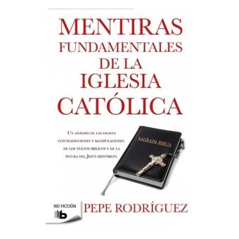 Mentiras fundamentales de la Iglesia