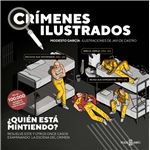 Crímenes ilustrados - ¿Quién está mintiendo?