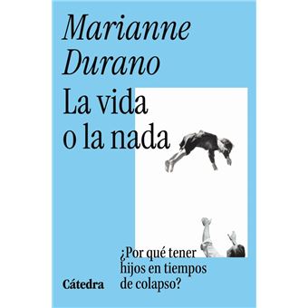 La vida o la nada