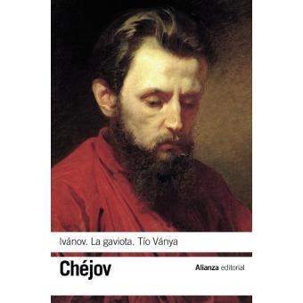 Ivánov / La gaviota / Tío Vania