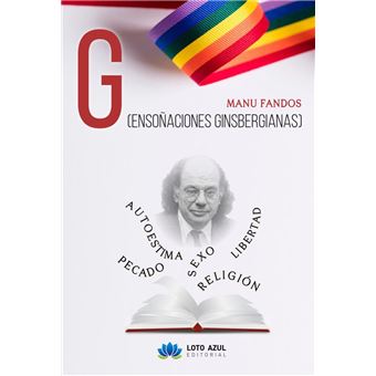 G. Ensoñaciones Ginsbergianas