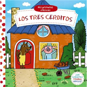 Mis primeros clásicos. Los tres cerditos
