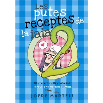 Putes receptes de la iaia 2, les
